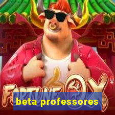 beta professores